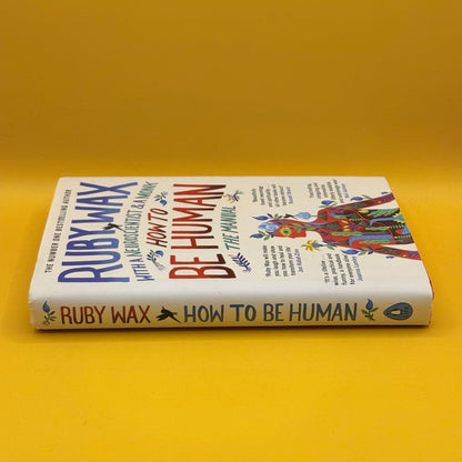 How to Be Human: The Manual by Ruby Wax