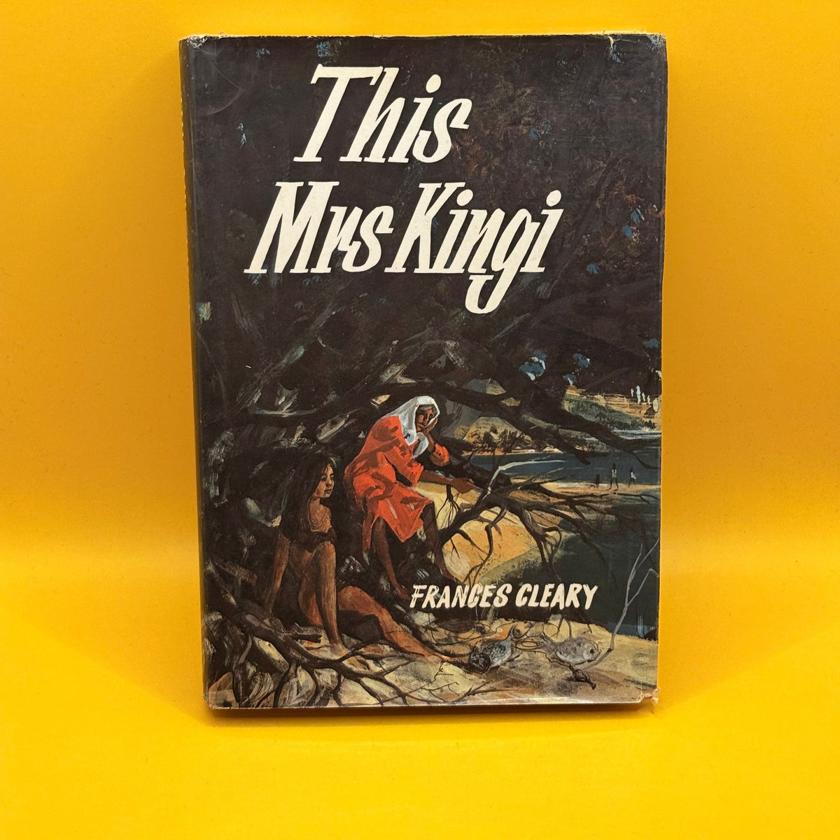 This Mrs Kingi by Frances Cleary