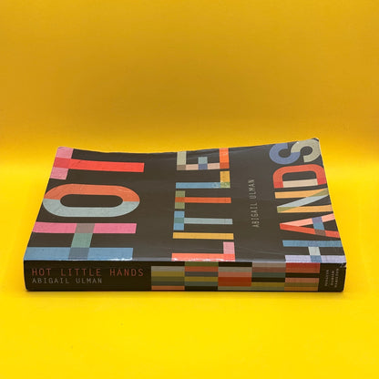 Hot Little Hands by Abigail Ulman