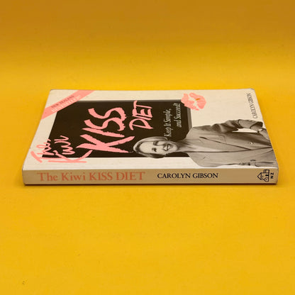 The Kiwi KISS Diet by Carolyn Gibson