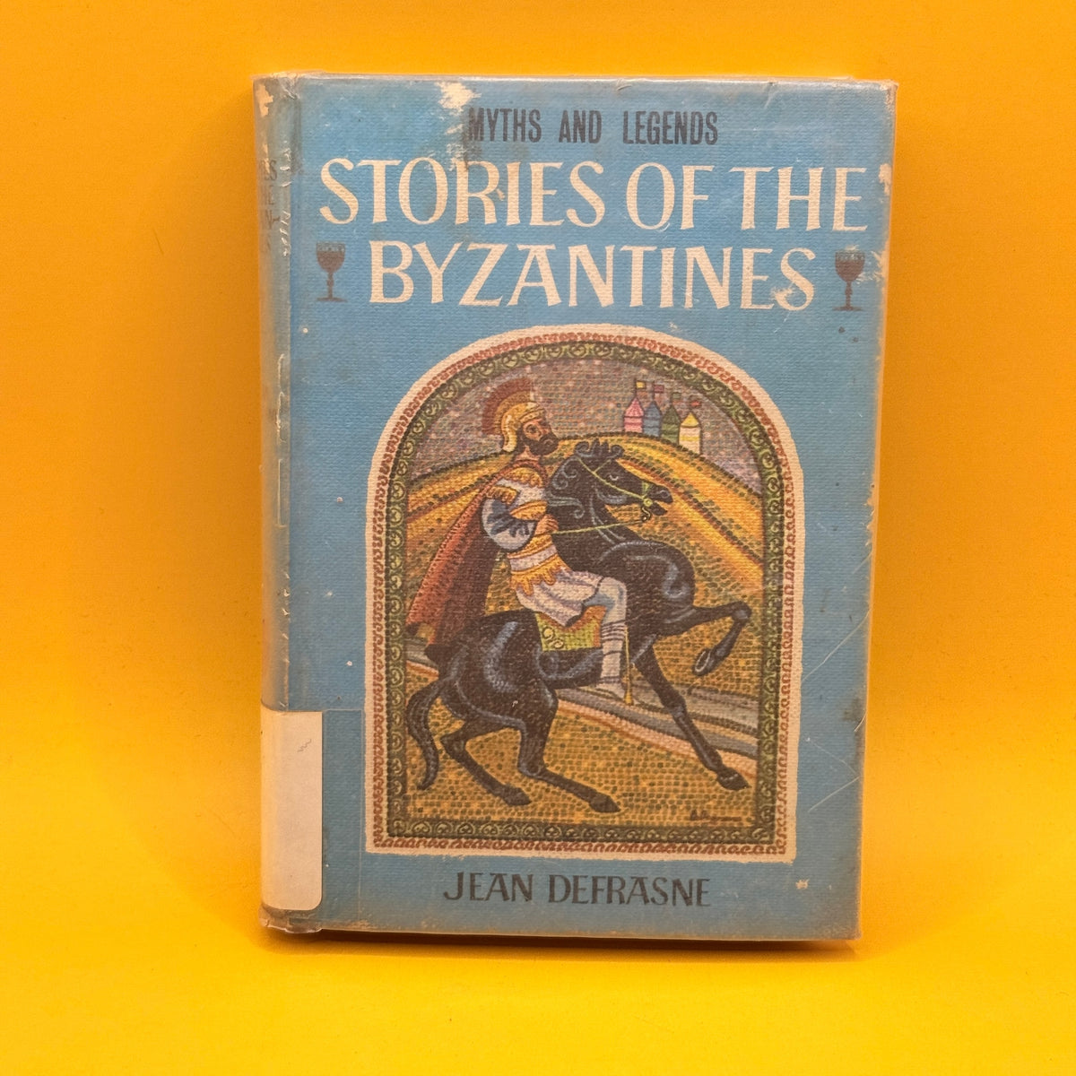 Stories of the Byzantines by Jean Defrasne (1967)