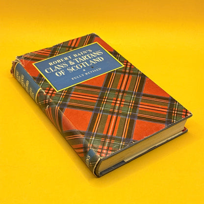 The Clans and Tartans of Scotland by Robert Bain (1974)