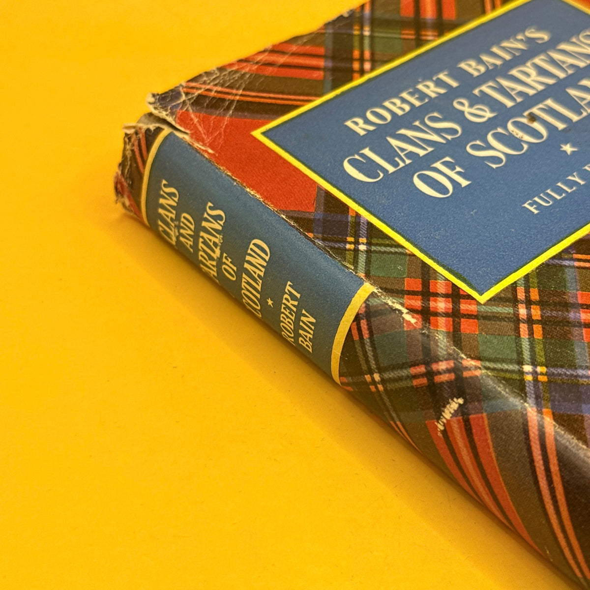 The Clans and Tartans of Scotland by Robert Bain (1974)