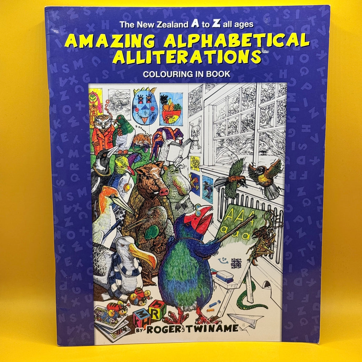 Amazing Alphabetical Alliterations by Roger Twiname