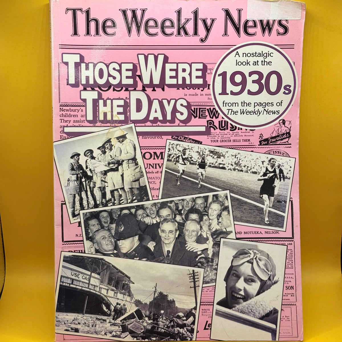 Those Were the Days: The 1930s by The Weekly News