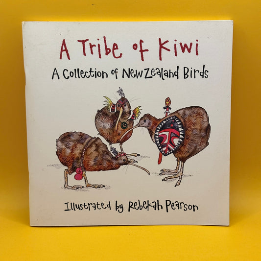A Tribe of Kiwi by Rebekah Pearson