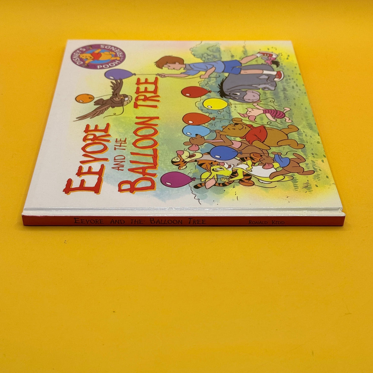 Eeyore and the Balloon Tree by Ronald Kidd