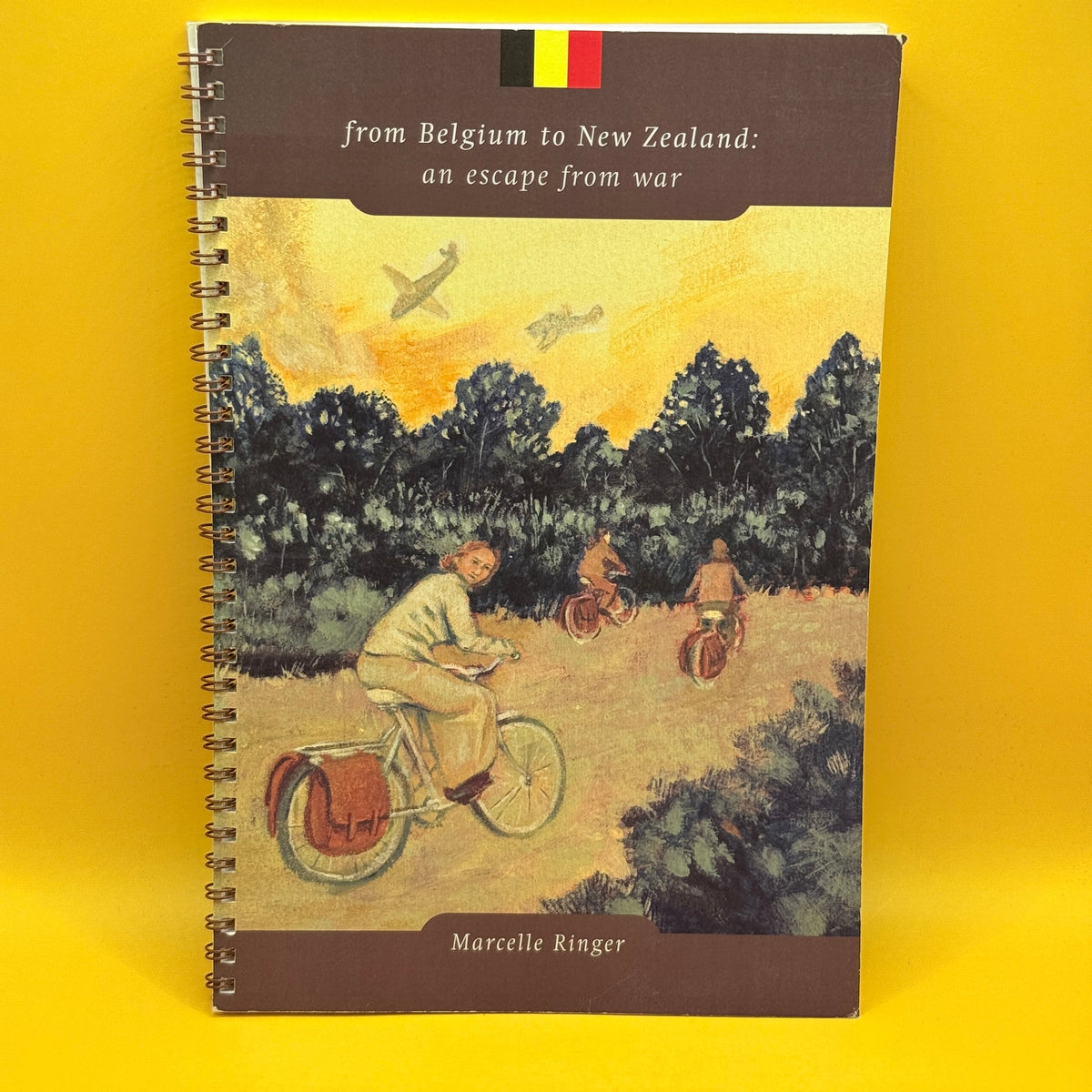 From Belgium to New Zealand: An Escape from War by Marcelle Ringer