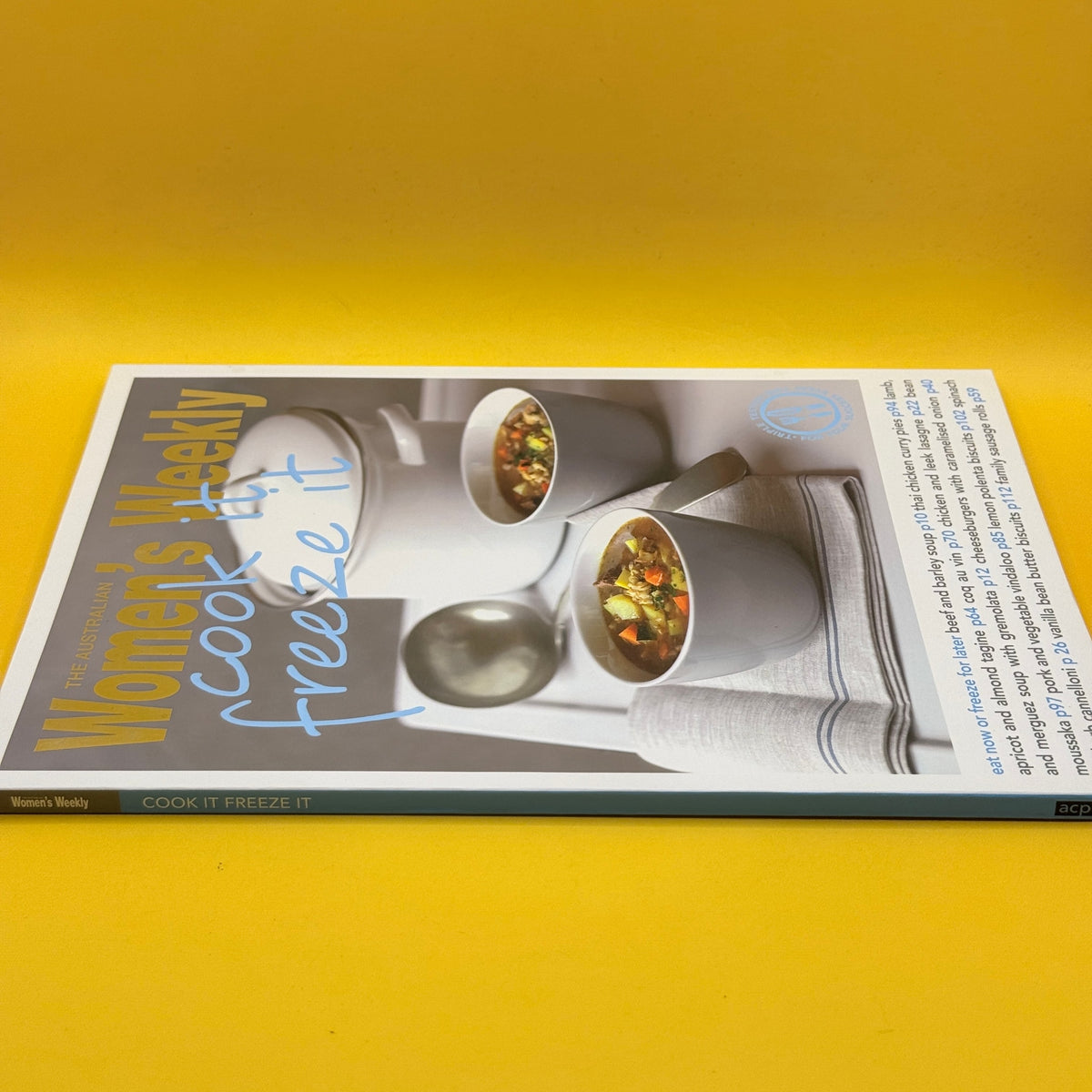 Cook It, Freeze It by The Australian Women’s Weekly
