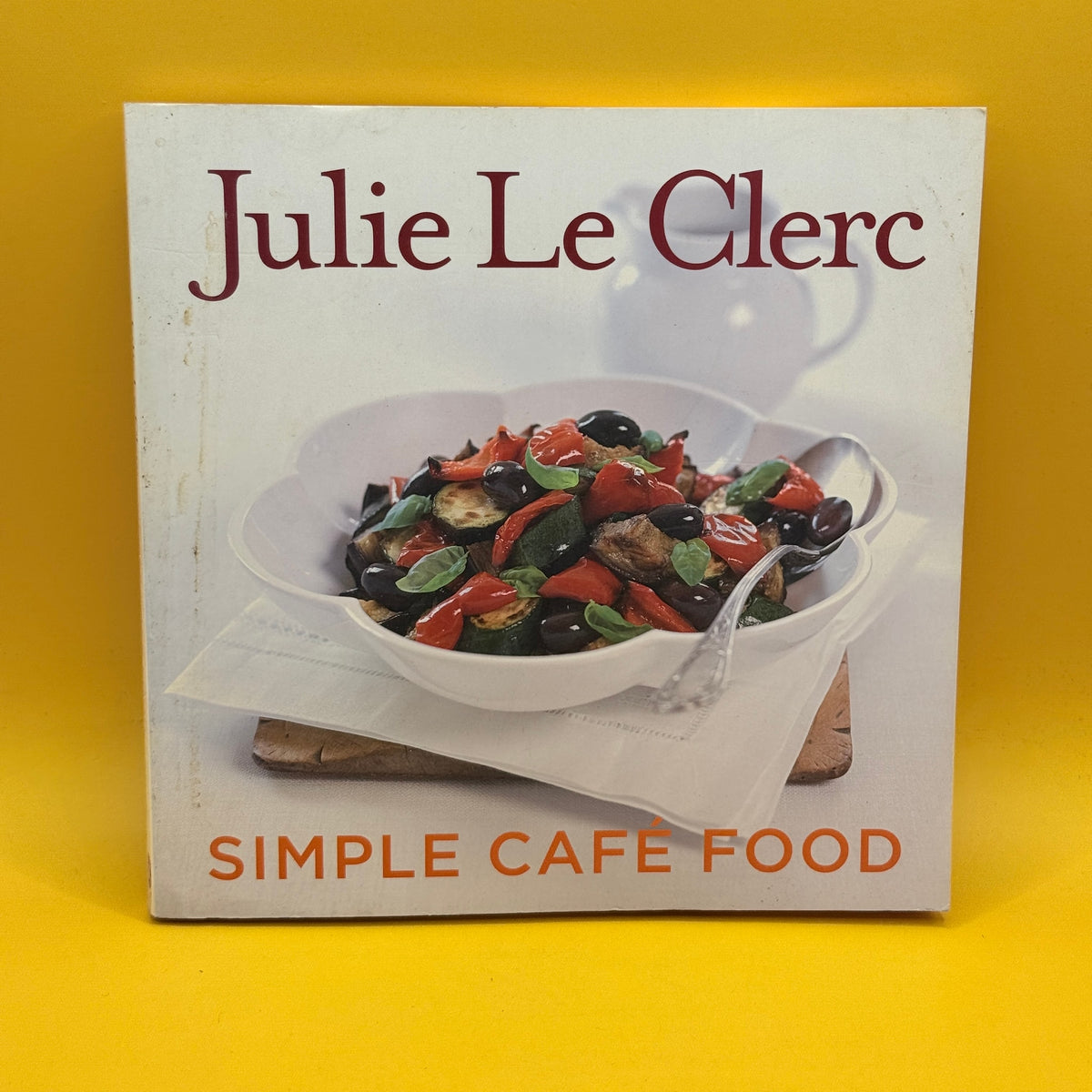 Simple Café Food by Julie Le Clerc