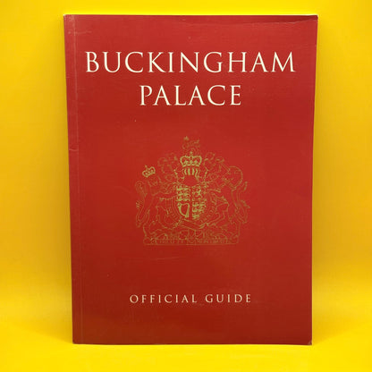Buckingham Palace: Official Guide by John Martin Robinson