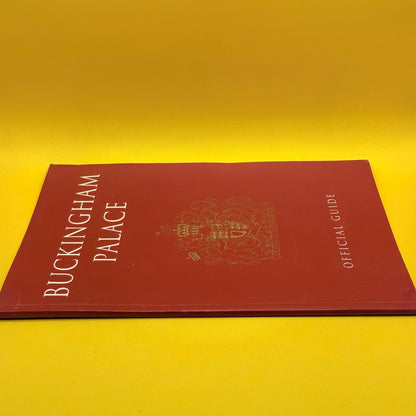 Buckingham Palace: Official Guide by John Martin Robinson