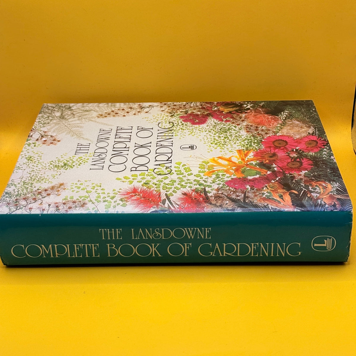 The Lansdowne Complete Book of Gardening by Lansdowne Press 1985