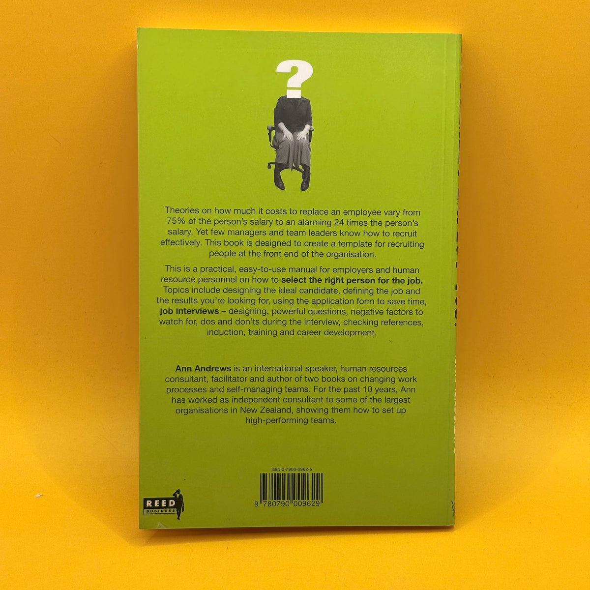 Did I Really Employ You? A Step-by-Step Guide to Effective Recruitment by Ann Andrews