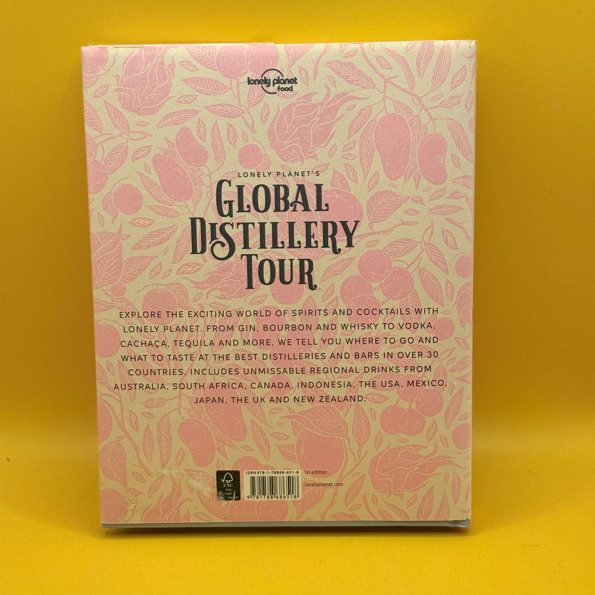 Lonely Planet's Global Distillery Tour by Lonely Planet