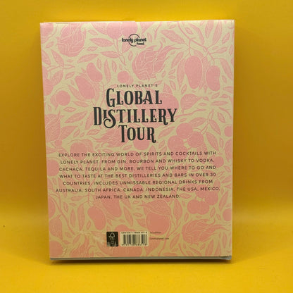 Lonely Planet's Global Distillery Tour by Lonely Planet