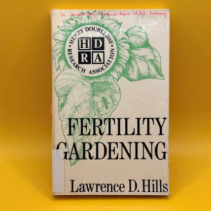 Fertility Gardening by Lawrence D. Hills 1980