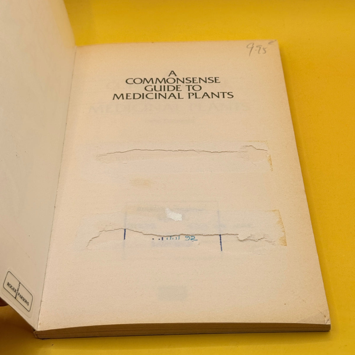 A Commonsense Guide to Medicinal Plants by Lorna Cartwright 1985