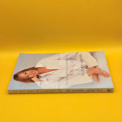 The Best Years of a Woman's Life by Zita Annette Weber