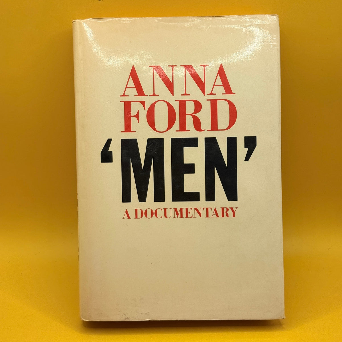 Men: A Documentary by Anna Ford 1985