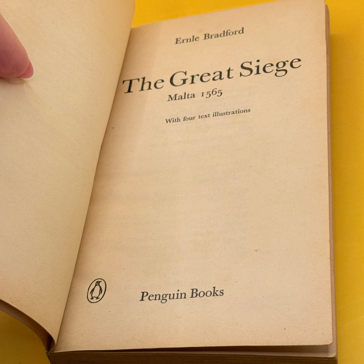 The Great Siege: Malta 1565 by Ernle Bradford 1964