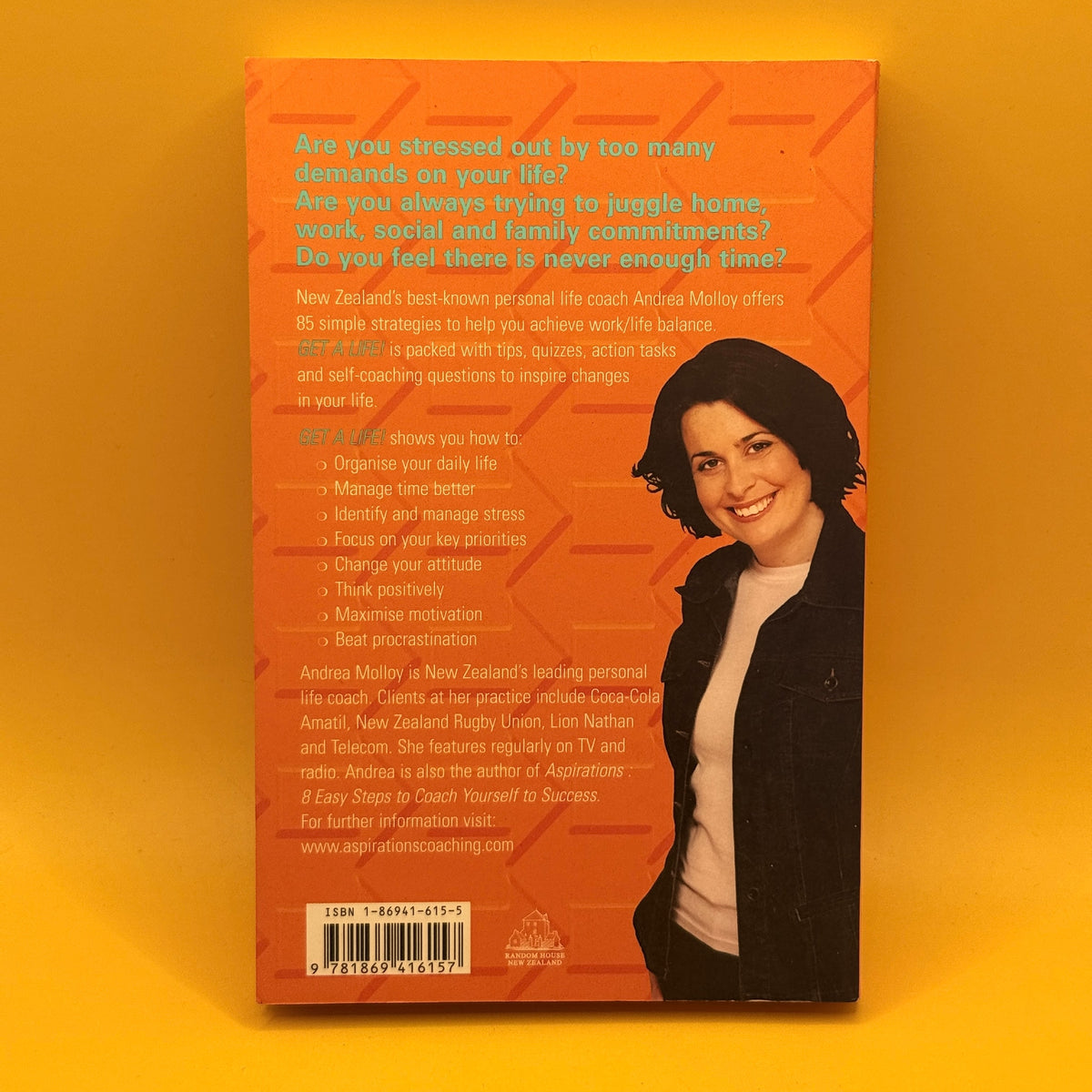 Get a Life! Simple Strategies for Work/Life Balance by Andrea Molloy (signed)