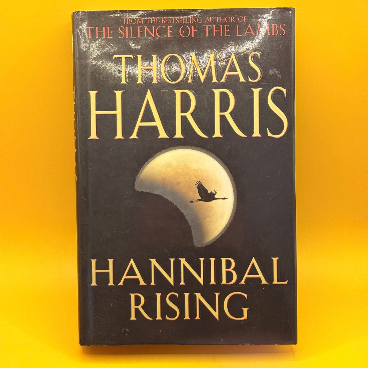 Hannibal Rising by Thomas Harris (UK First Edition)