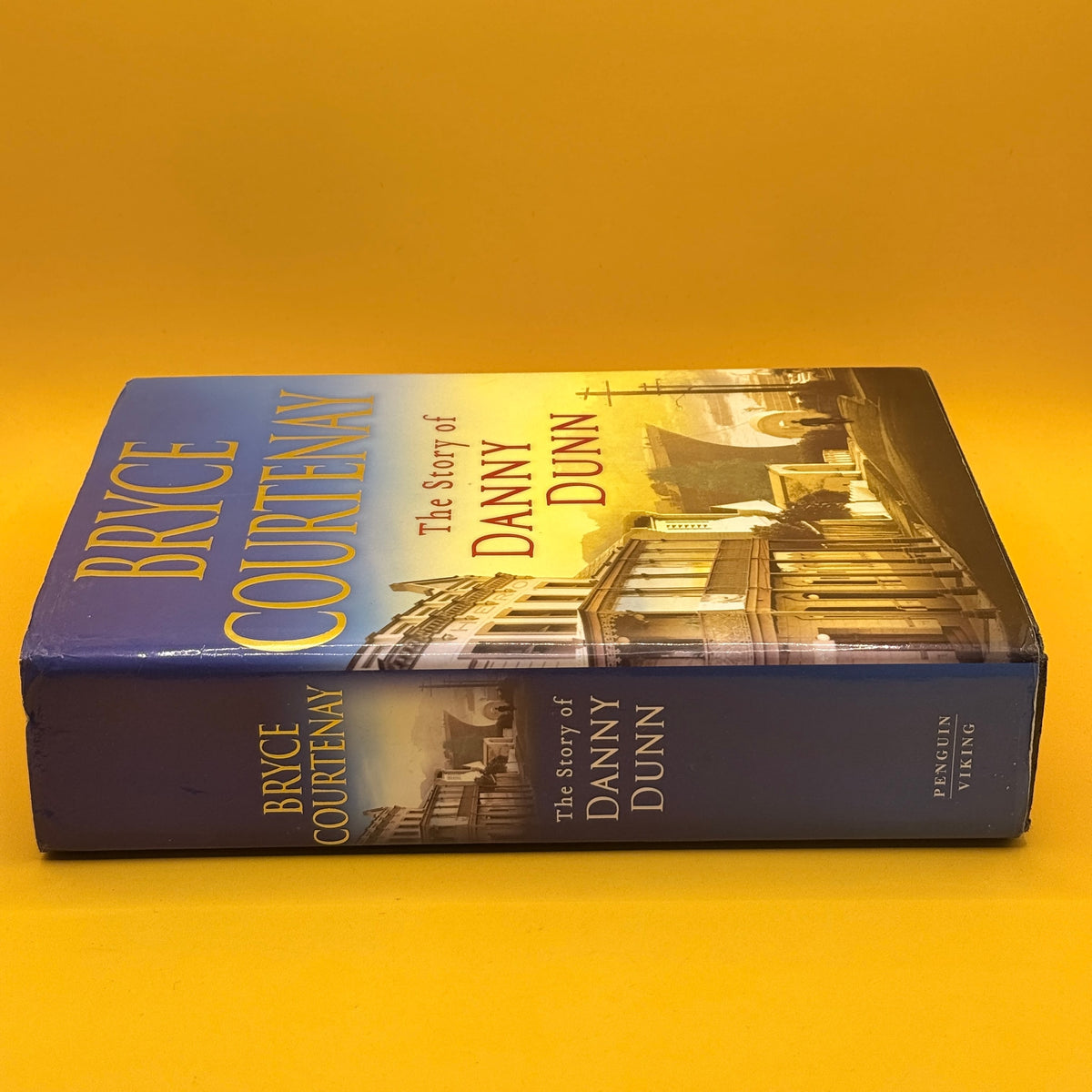 The Story of Danny Dunn by Bryce Courtenay First Edition