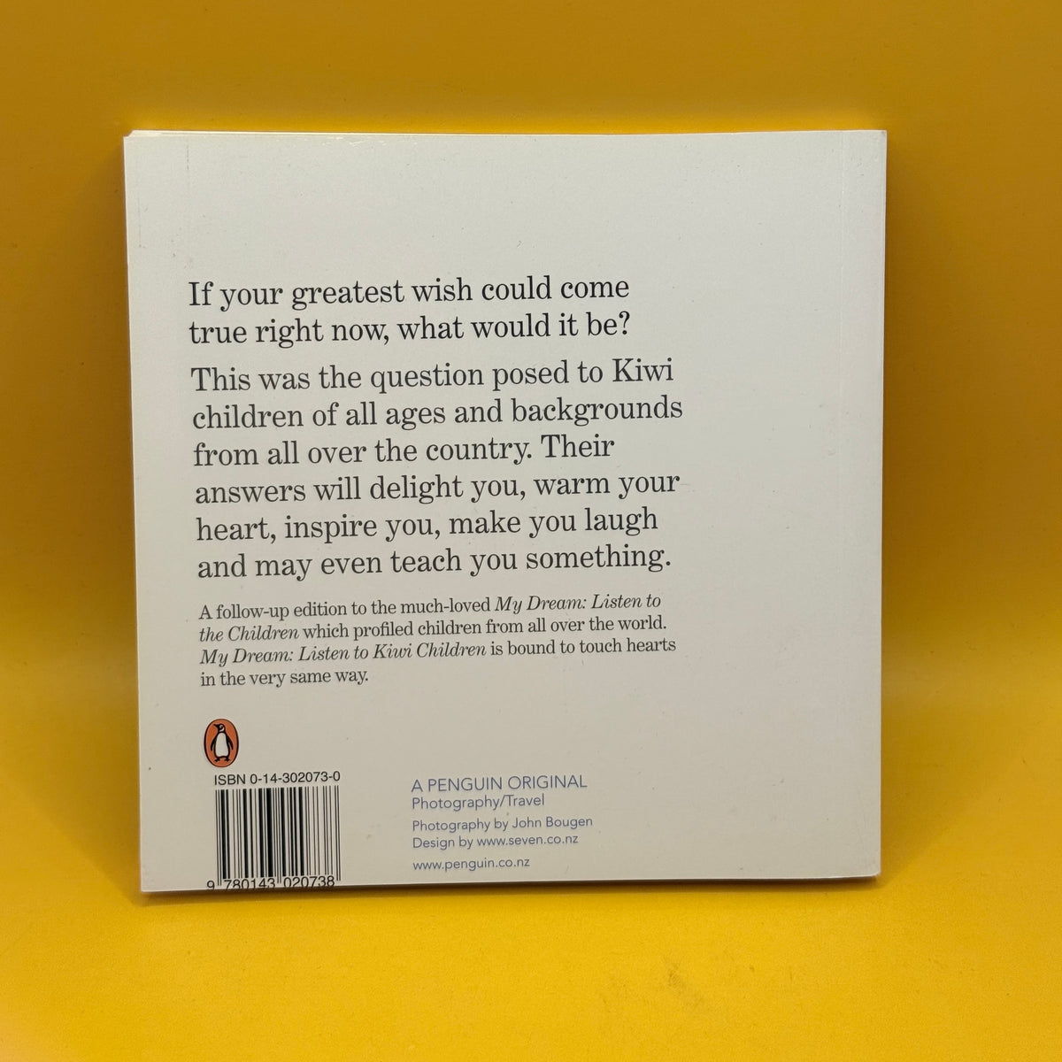 My Dream: Listen to Kiwi Children by John Bougen