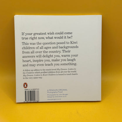 My Dream: Listen to Kiwi Children by John Bougen