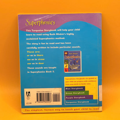 Superphonics: The Story of Dragonclaw by Gill Munton
