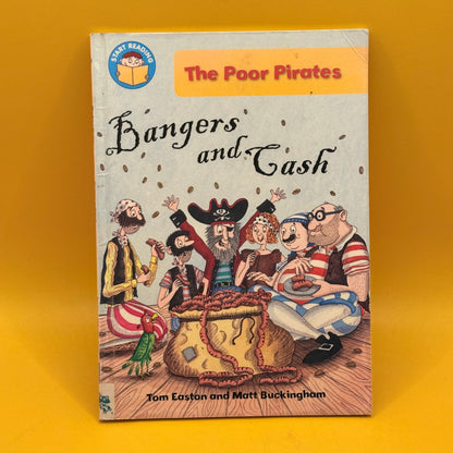 The Poor Pirates: Bangers and Cash by Tom Easton