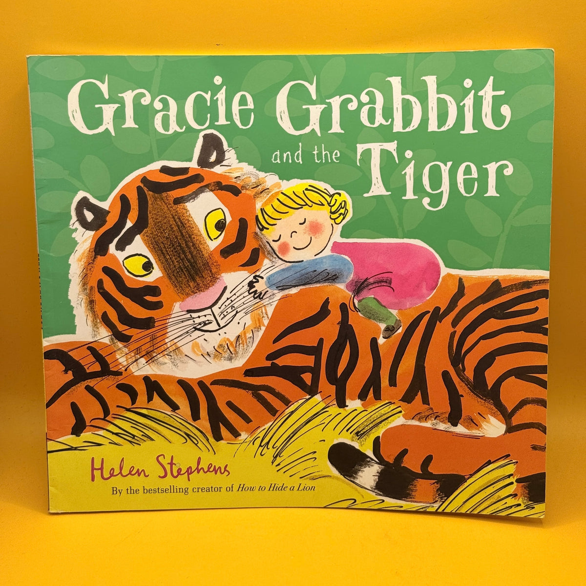 Gracie Grabbit and the Tiger by Helen Stephens