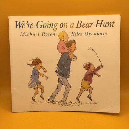 We're Going on a Bear Hunt by Michael Rosen