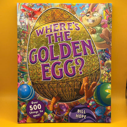 Where's the Golden Egg? by Bill Hope