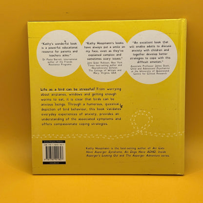 All Birds Have Anxiety by Kathy Hoopmann
