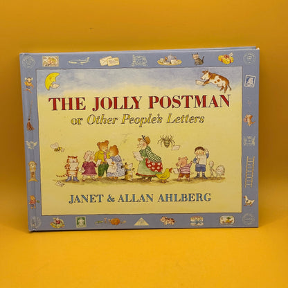 The Jolly Postman or Other People's Letters by Janet and Allan Ahlberg