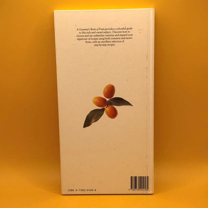 A Gourmet's Book of Fruit by Judy Bastyra and Julia Canning