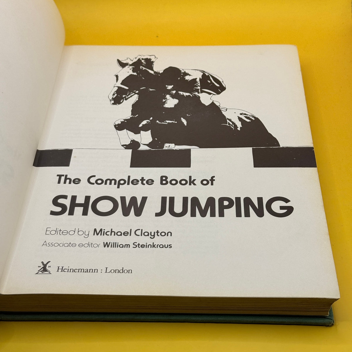 The Complete Book of Show Jumping by Michael Clayton (1975)