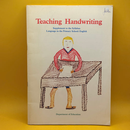 Teaching Handwriting by New Zealand Department of Education (1985)