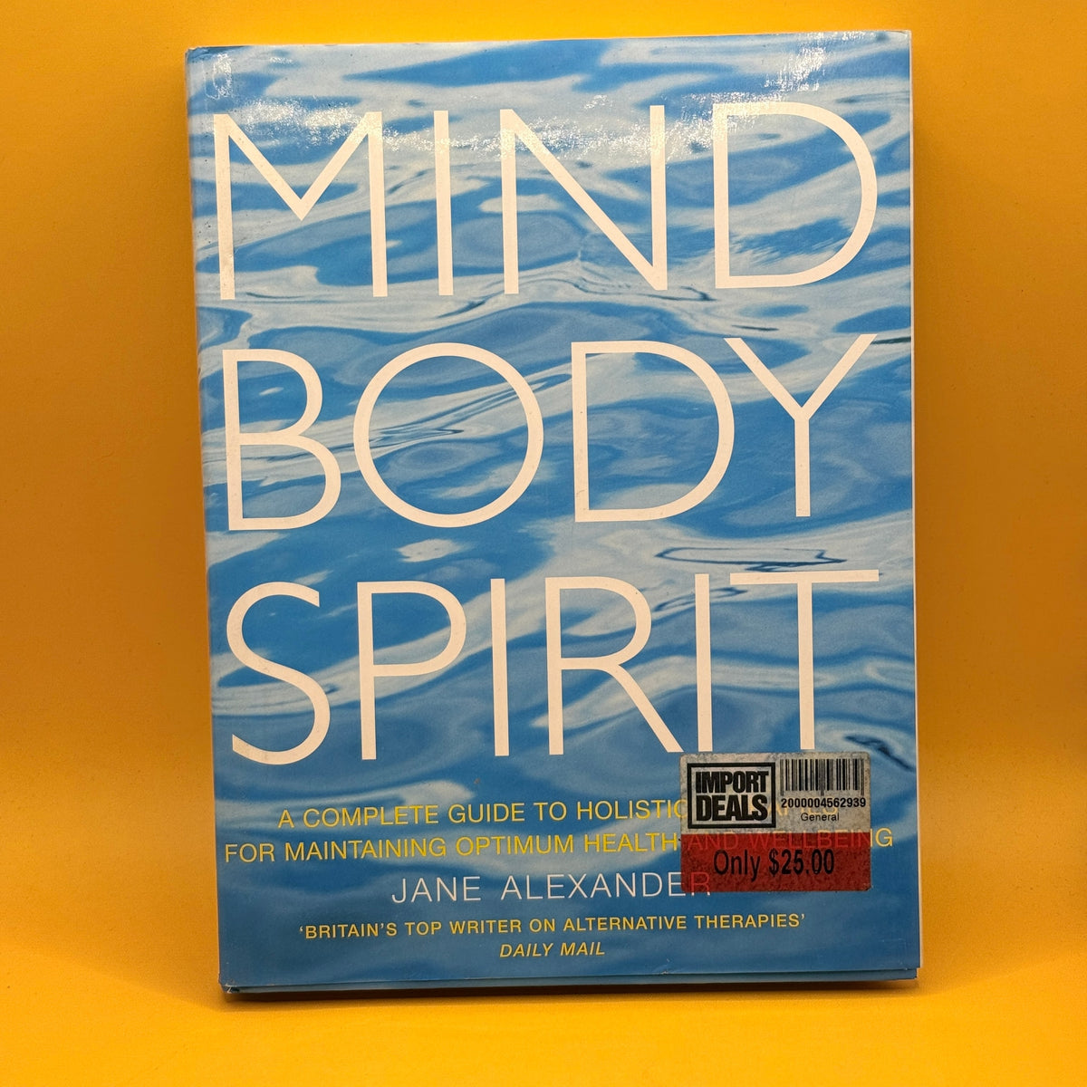 Mind Body Spirit by Jane Alexander