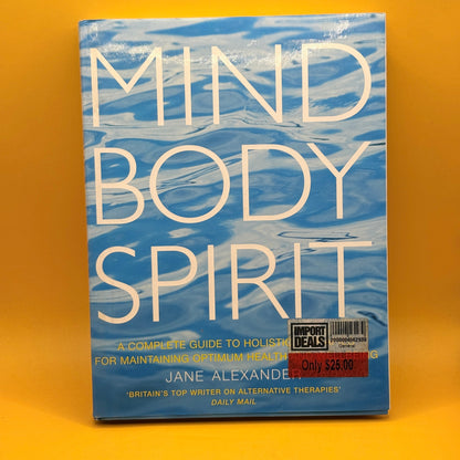 Mind Body Spirit by Jane Alexander