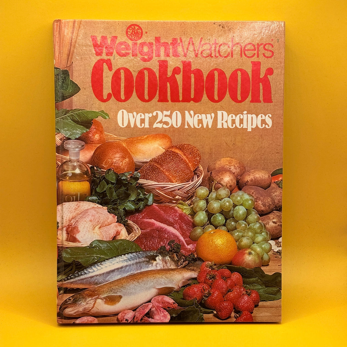 Weight Watchers Cookbook: Over 250 New Recipes by Weight Watchers (1978)