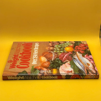 Weight Watchers Cookbook: Over 250 New Recipes by Weight Watchers (1978)