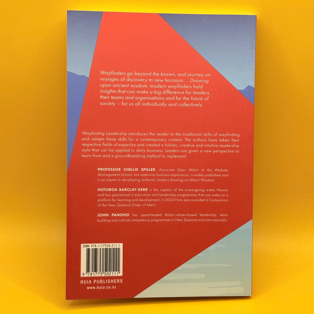 Wayfinding Leadership: Ground-breaking Wisdom for Developing Leaders by Chellie Spiller, Hoturoa Barclay-Kerr and John Panoho