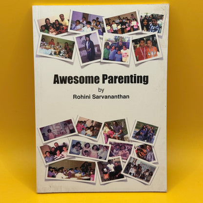 Awesome Parenting by Rohini Sarvananthan