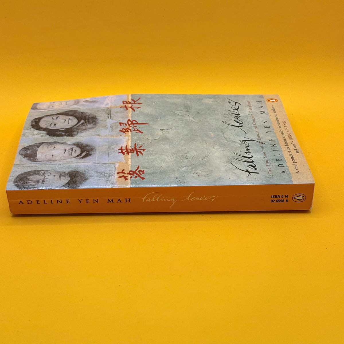 Falling Leaves: The True Story of an Unwanted Chinese Daughter by Adeline Yen Mah