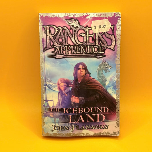Ranger’s Apprentice: The Icebound Land by John Flanagan