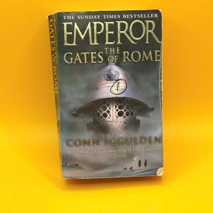 Emperor: The Gates of Rome by Conn Iggulden