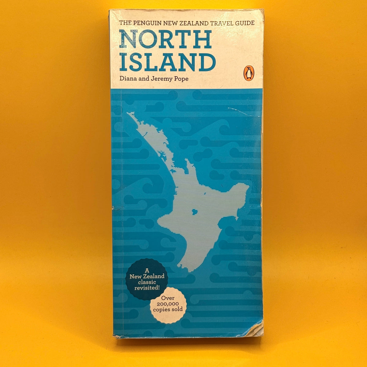 The Penguin New Zealand Travel Guide: North Island by Diana and Jeremy Pope